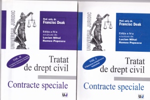 Francisc Deak - Tratat de drept civil: Contracte speciale, 2 volume