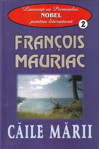 Francois Mauriac - Caile marii