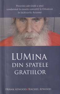 Frank Atwood, Rachel Atwood - Lumina din spatele gratiilor