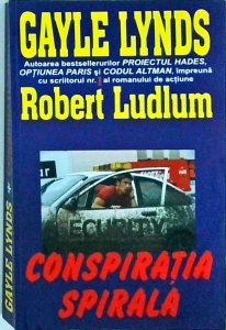 Gayle Lynds - Conspiratia spirala