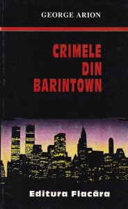 George Arion - Crimele din Barintown