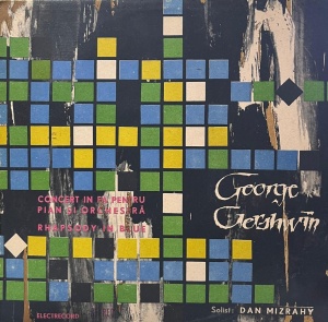 George Gershwin – Concert in Fa pentru pian si orchestra. Rhapsody In Blue. Solist Dan Mizrahy