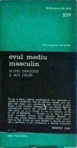Georges Duby - Evul mediu masculin - Img 2