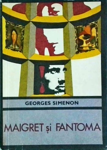 Georges Simenon - Maigret si fantoma