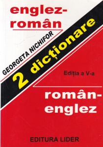 Georgeta Nichifor - Dictionar englez-roman si roman-englez / engleza-roman