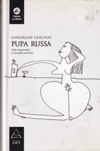 Gheorghe Craciun - Pupa Russa (editia a II-a, augmentata. Cu desenele autorului)