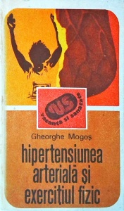 Gheorghe Mogos - Hipertensiunea arteriala si exercitiul fizic