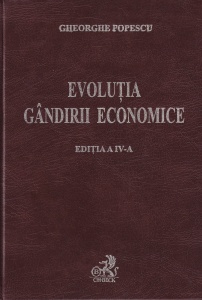 Gheorghe Popescu - Evolutia gandirii economice (2009)