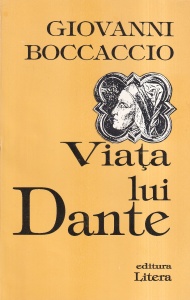 Giovanni Boccaccio - Viata lui Dante