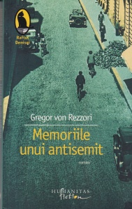 Gregor von Rezzori - Memoriile unui antisemit
