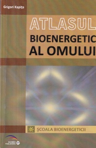 Grigori Kapita - Atlasul bioenergetic al omului