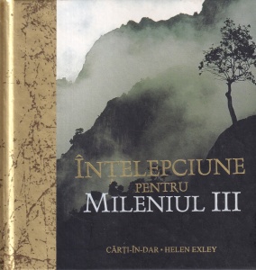 Helen Exley - Intelepciune pentru mileniul III