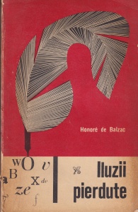Honore de Balzac - Iluzii pierdute (1966)