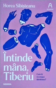 Horea Sibisteanu - Intinde mana, Tiberiu