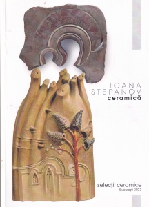 Ioana Stepanov - Ceramica