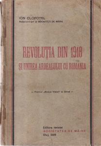 Ion Clopotel - Revolutia din 1918 si unirea Ardealului cu Romania (1926)