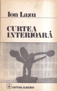 Ion Lazu - Curtea interioara