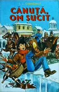Ion Luca Caragiale - Canuta, om sucit