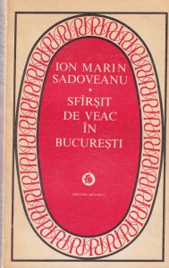 Ion Marin Sadoveanu - Sfarsit de veac in Bucuresti (1975)