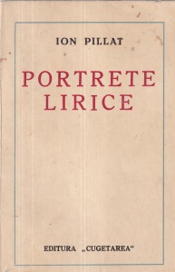 Ion Pillat - Portrete lirice (editie veche)
