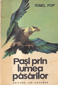 Ionel Pop - Pasi prin lumea pasarilor