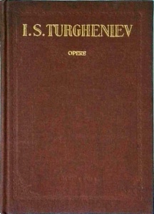 Ivan Sergheevici Turgheniev - Opere, volumul 8