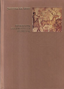 Jacques Le Goff - Civilizatia Occidentului Medieval