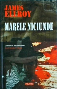 James Ellroy - Marele niciunde