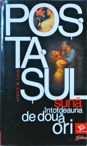 James M. Cain - Postasul suna intotdeauna de doua ori