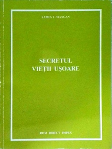 James T. Mangan - Secretul vietii usoare