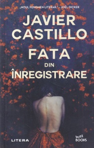 Javier Castillo - Fata din inregistrare