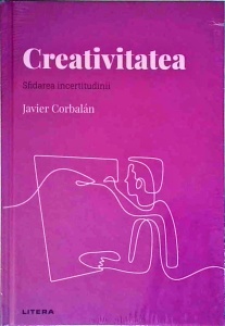 Javier Corbalan - Creativitatea, sfidarea incertitudinii