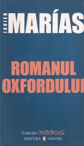 Javier Marias - Romanul Oxfordului