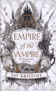Jay Kristoff - Empire Of The Vampire