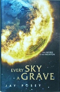 Jay Posey - Every Sky A Grave - Img 1