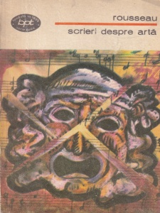 Jean-Jacques Rousseau - Scrieri despre arta