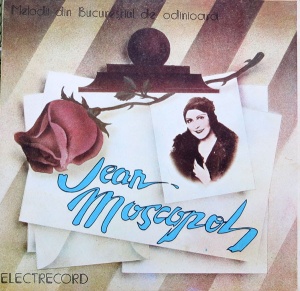 Jean Moscopol – Melodii din Bucurestiul de odinioara