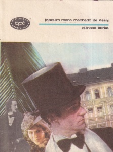 Joaquim Maria Machado de Assis - Quincas Borba