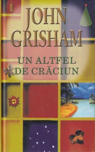 John Grisham - Un altfel de Craciun