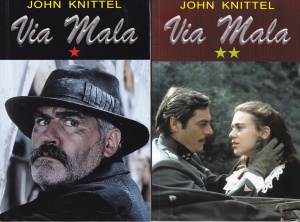 John Knittel - Via Mala, 2 volume
