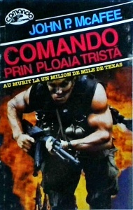 John P. McAfee - Comando prin ploaia trista
