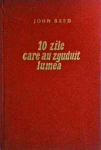 John Reed - 10 zile care au zguduit lumea