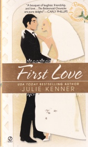 Julie Kenner - First Love