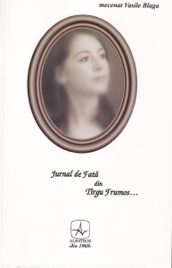 Jurnal de fata din Targu Frumos... - editor Dan Petre Popa