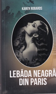 Karen Robards - Lebada neagra din Paris
