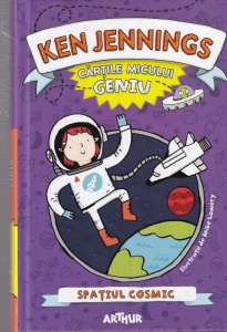 Ken Jennings - Spatiul cosmic, cu ilustratii de Mike Lowery