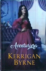 Kerrigan Byrne - Aventuriera