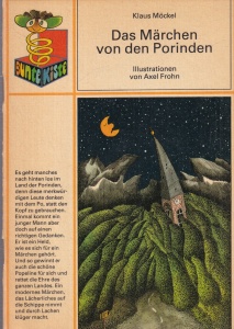 Klaus Mockel - Das Marchen von den Porinden. Cu ilustratii de Axel Frohn