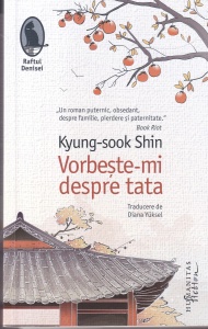 Kyung-sook Shin - Vorbeste-mi despre tata