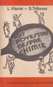 L. Vlasov, D. Trifonov - 107 povestiri despre chimie